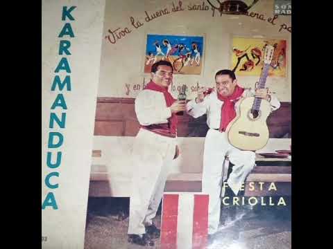 Karamanduca  - Conjunto Fiesta Criolla (1960)