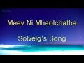 Meav Ni Mhaolchatha - Solveig's Song lyrics 가 ...