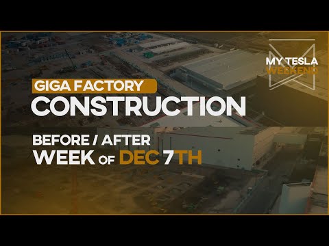 Tesla GigaFactory before & after weekly progress for the December 7th