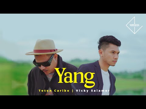 Vicky Salamor ft Toton Caribo - YANG (Official Music Video)