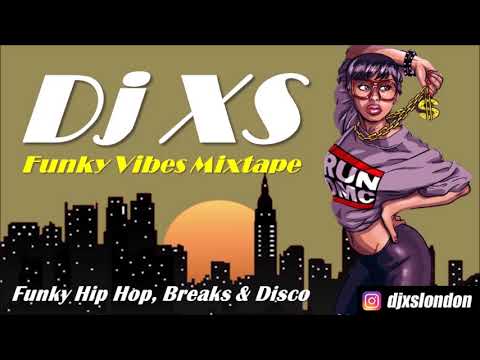 Funky Mix 2020 - Dj XS Funky Vibes Hottest Hip Hop, House & Disco Mix February