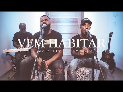 Vem Habitar - Jeyzer Maia feat. David Baruch (COVER)
