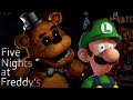 Luigi Plays FIVE NIGHTS AT FREDDYS