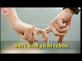 Aaye Ho Meri Zindagi Me Love Lyrical 30 Sec WhatsApp Status Video A Creation