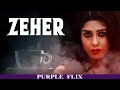 ZEHER Hindi Short Film Devangi Saikat Ipsita Chiranjit Ghoshal Purple Flix