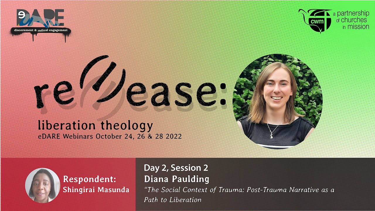 eDARE 2022: The Social Context of Trauma: Post-Trauma Narrative as a Path to Liberation