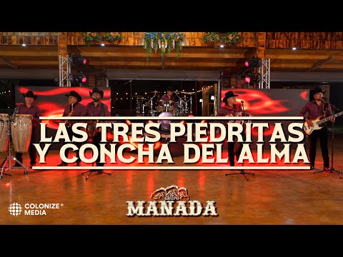Grupo Manada - Las Tres Piedritas y Concha Del Alma (En Vivo)