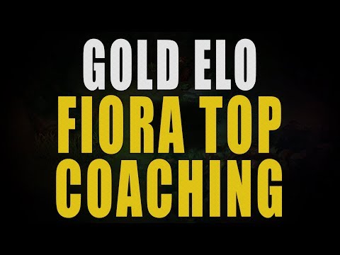 LEAGUE OF LEGENDS COACHING GOLD 3 FIORA TOP LANE