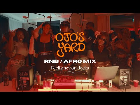 RnB / Afro Mix (Lojay, Chris Brown, Ayra Starr, Tyla) | FeelFancy | Ojo's Yard