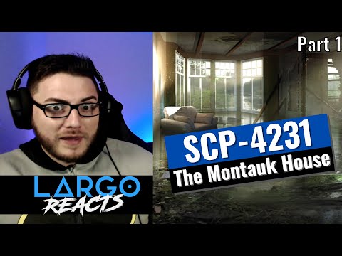 SCP-4231 The Montauk House (Part 1) - Largo Reacts
