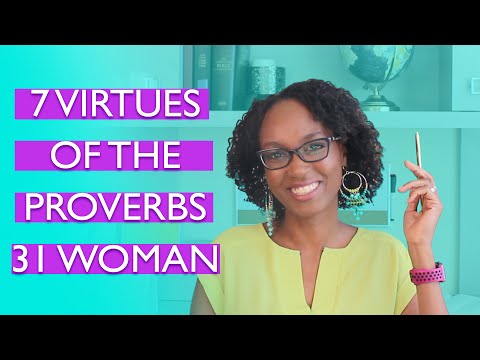 7 Virtues of the Proverbs 31 Woman | Proverbs 31 Woman Bible Study