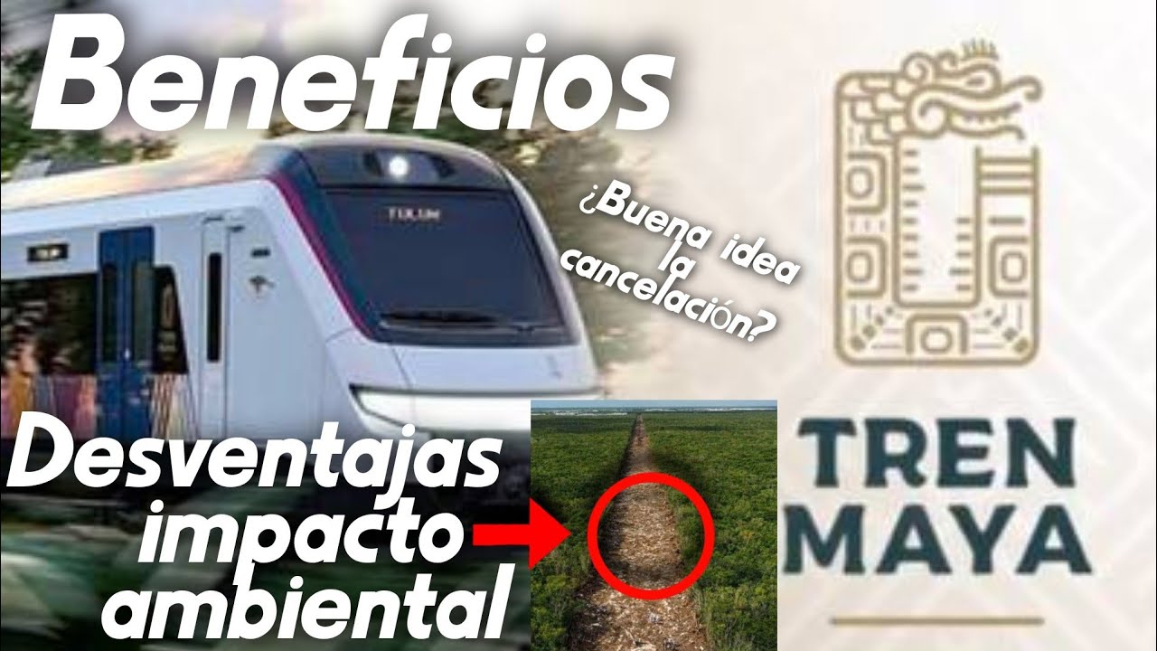 Watch Tren maya, Ventajas y Desventajas Now Tren maya, Ventajas y Desventajas