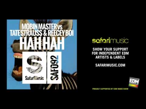 Mobin Master Vs Tate Strauss Vs Reecey Boi - Hah Hah (Original Mix)