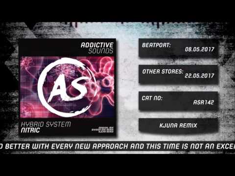 Hybrid System - Nitric (Kjuna Remix)