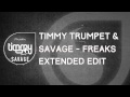 Timmy Trumpet & Savage Freaks Extended Edit ...