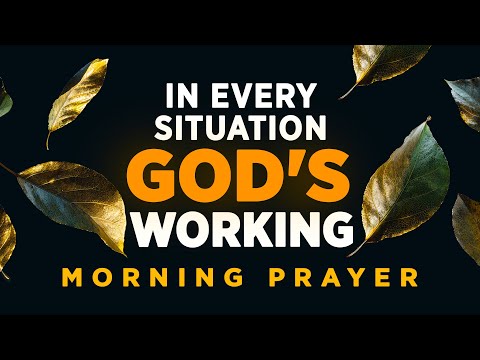 Leave Everything In The Hands of The Lord | A Blessed Morning Prayer