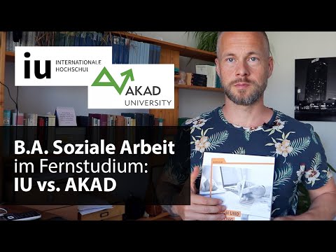 Bachelor Soziale Arbeit: IU vs. AKAD University - Fernstudium im Vergleich