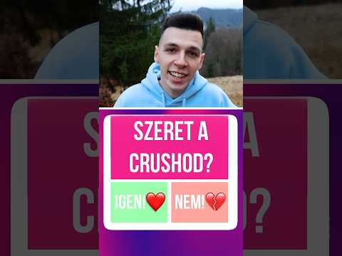 Szeret A Crushod? 💘 Kideríti A Teszt! #cresser #crush #vicces #teszt