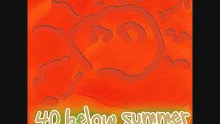 40 Below Summer - Little Lover