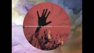 Afternoons In Stereo - City Of The Future video