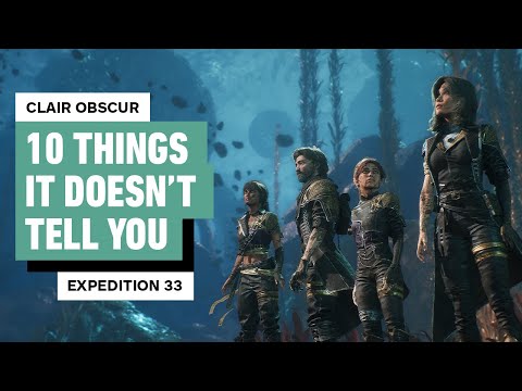 Clair Obscur: Expedition 33 - 10 Things It Doesn't Tell You