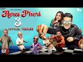 Heri Pheri 3 | Official Trailer | Akshay Kumar, Paresh Rawal, Sunil Shetty | Full Movie Story Leaked