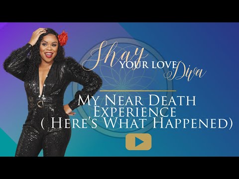 My Near Death Experience (Here's What Happened)