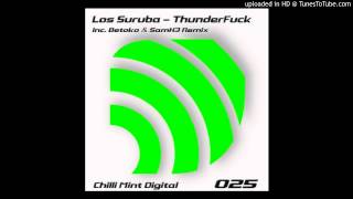 Los Suruba - Thunderfuck (Original Mix)