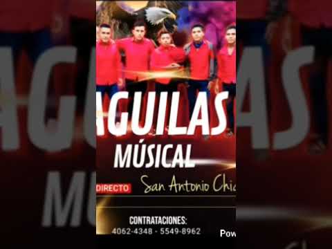 Dame el Chicloso -- Aguilas Musical Ixcan Quiche