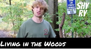 Living in the Woods
