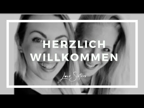 Herzlich willkommen bei den LoveSisters