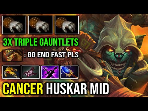 CANCER MID HUSKAR IS BACK!! First Item 3x Gauntlets 7Min Armlet 100% Aggressive with Blade Mail DotA