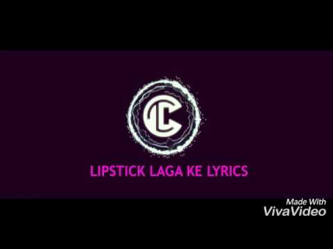 download lagu mp3 mp4 Lipstick Laga Ke Lyrics, download lagu Lipstick Laga Ke Lyrics gratis, unduh video klip Lipstick Laga Ke Lyrics