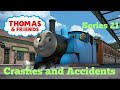 Thomas Friends Series 21 2017 Crashes Accidents