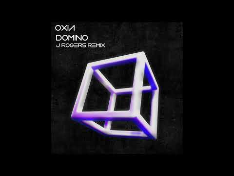 Oxia - Domino ( J Rogers Remix )