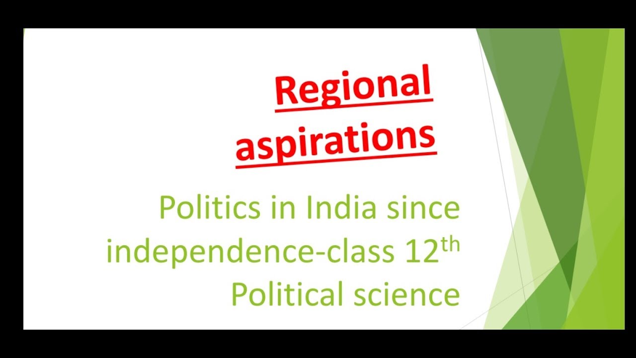 Regional aspirations ||class 12th politics science ||basics