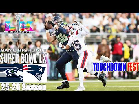 Seahawks Vs. Patriots Super Bowl LX Full Game Highlights | NFL Season 2025