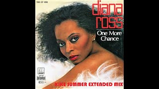 Diana Ross One More Chance (Kike Summer Extended Mix) (2021)