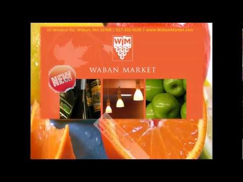 Waban Market of Newton, MA