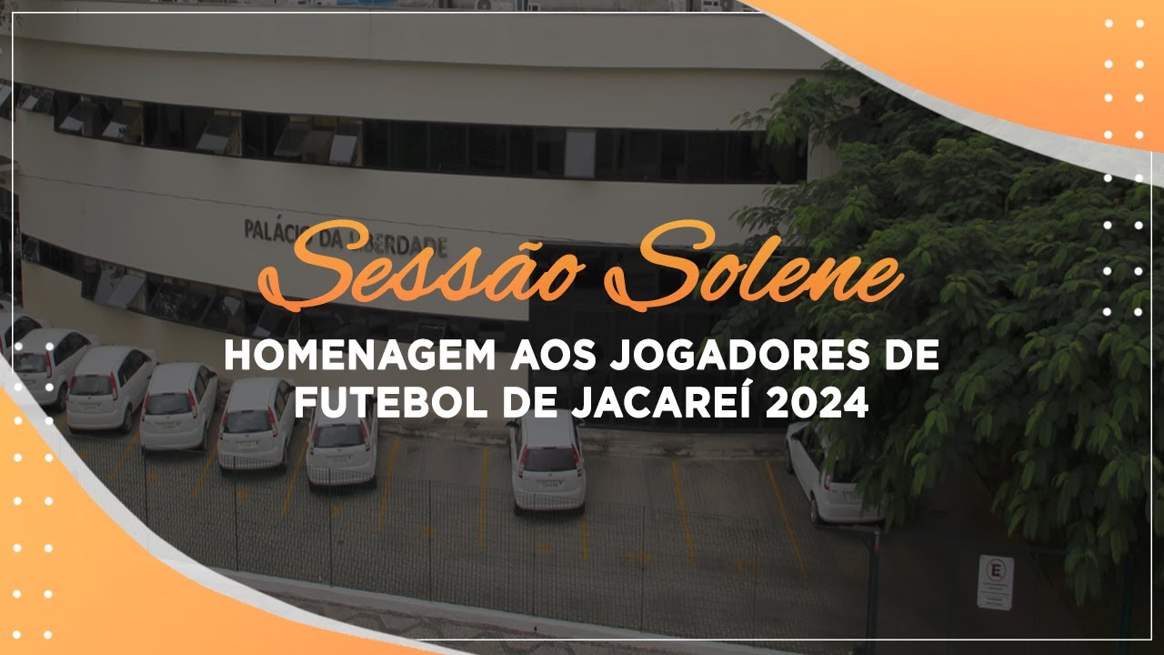 Homenagem aos Jogadores de Futebol de Jacareí 2024 - 10.12.2024