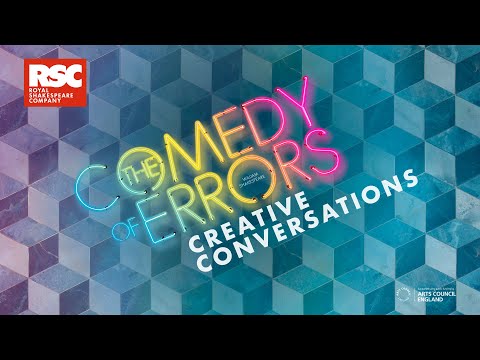 Creative Conversations | The Comedy of Errors