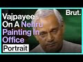 Vajpayee’s Story About A Nehru Portrait
