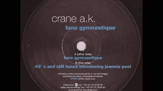 Crane A.K. - B - 43° C And Still Tuned Introducing Jeannie Peel