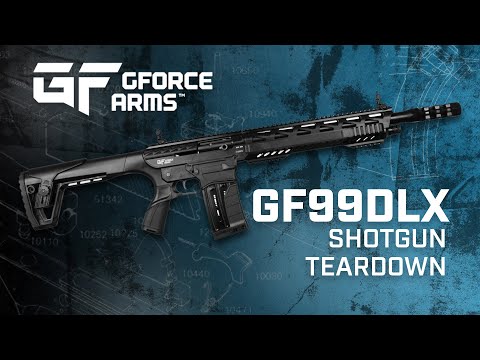GForce Arms - GF99DLX Shotgun Teardown