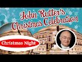 John Rutter - Christmas Night (Cambridge Singers)