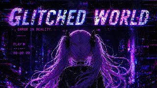 glitched world