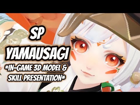 [ONMYOJI] SP YAMAUSAGI *IN-GAME 3D MODEL & SKILL PRESENTATION*