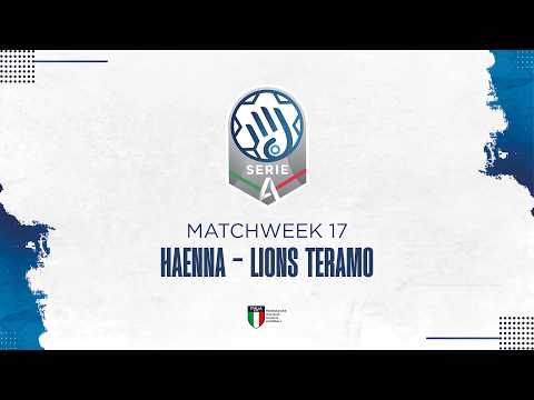 Play Serie A Silver [17^] | HAENNA - LIONS TERAMO