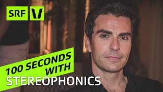 Stereophonics: 100 Seconds with Kelly Jones