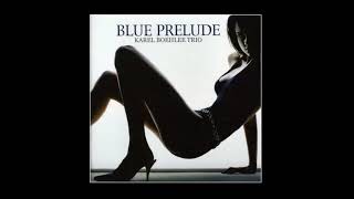 My Ideal - Karel Boehlee Trio